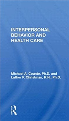 Interpersonal Behavior And Health Care