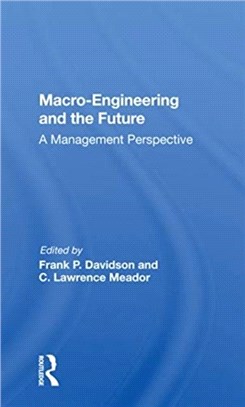 Macro-engineering And The Future：A Management Perspective