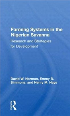 Farming Systems In The Nigerian Savanna：Research And Strategies For Development