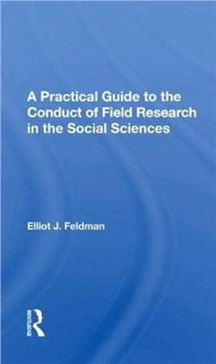 A Practical Guide To The Conduct Of Field Research In The Social Sciences