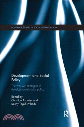 Development and Social Policy：The Win-Win Strategies of Developmental Social Policy