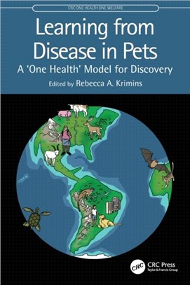 Learning from Disease in Pets：A 'One Health' Model for Discovery