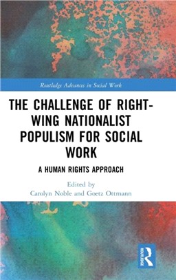 The Challenge of Nationalist Populism for Social Work：A Human Rights Approach