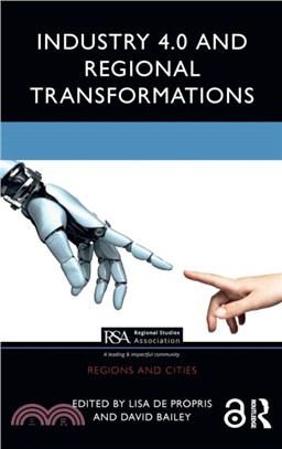 Industry 4.0 and Regional Transformation (Open Access)