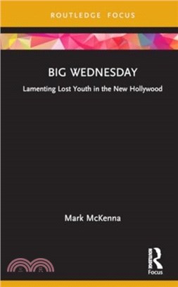 Big Wednesday：Lamenting Lost Youth in the New Hollywood