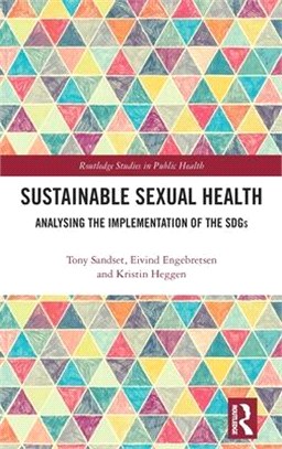 Sustainable Sexual Health: Analysing the Implementation of the Sdgs
