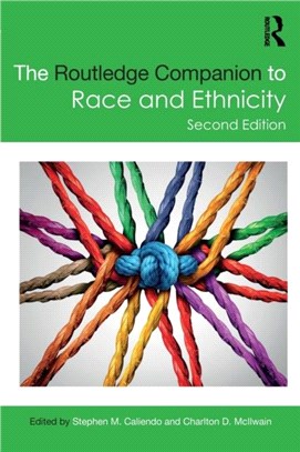 The Routledge Companion to Race and Ethnicity