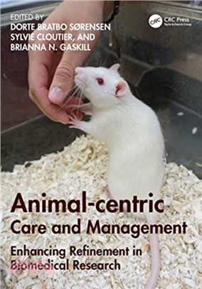 Animal-centric Care and Management：Enhancing Refinement in Biomedical Research