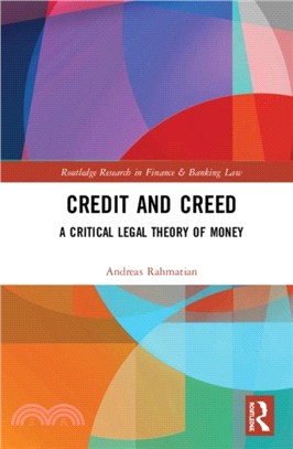 Credit and Creed：A Critical Legal Theory of Money