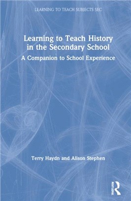 Learning to Teach History in the Secondary School：A Companion to School Experience