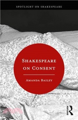 Shakespeare on Consent