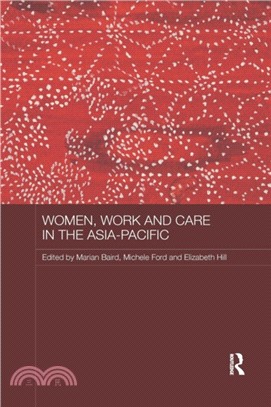 Women, Work and Care in the Asia-Pacific