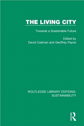 The Living City：Towards a Sustainable Future