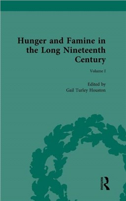 Hunger and Famine in the Long Nineteenth Century