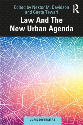 Law and the New Urban Agenda：A Comparative Perspective