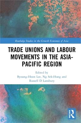 Trade Unions and Labour Movements in the Asia-pacific Region