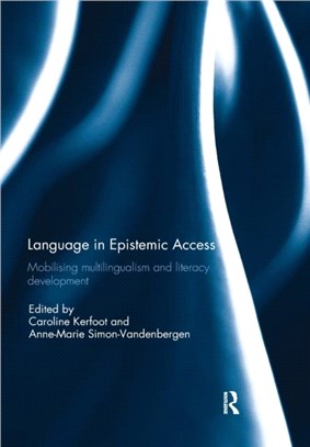 Language in Epistemic Access：Mobilising multilingualism and literacy development