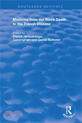 Medicine from the Black Death to the French Disease