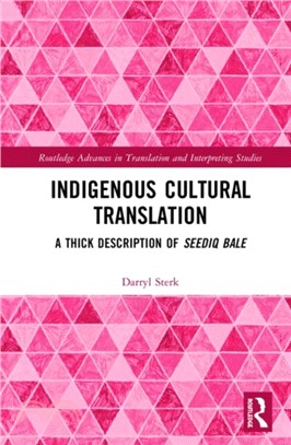 Indigenous cultural translation :a thick description of Seediq Bale /