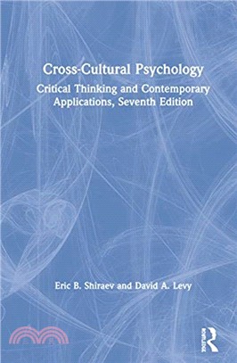 Cross-Cultural Psychology：Critical Thinking and Contemporary Applications, Seventh Edition