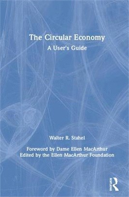 The Circular Economy ― A User's Guide