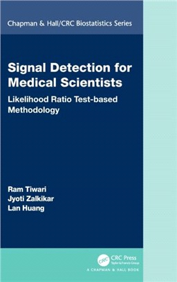 Signal Detection for Medical Scientists：Likelihood Ratio Test-based Methodology