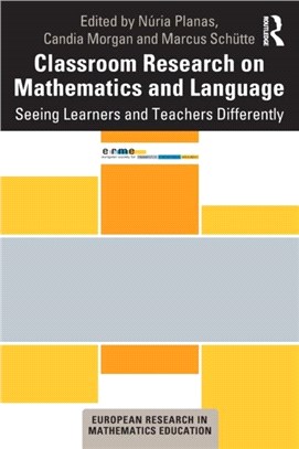 Classroom Research on Mathematics and Language：Seeing Learners and Teachers Differently