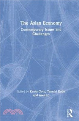 The Asian Economy：Contemporary Issues and Challenges