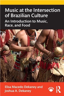 Music at the Intersection of Brazilian Culture：An Introduction to Music, Race, and Food