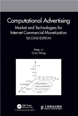 Computational Advertising：Market and Technologies for Internet Commercial Monetization