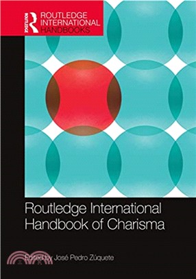 Routledge International Handbook of Charisma