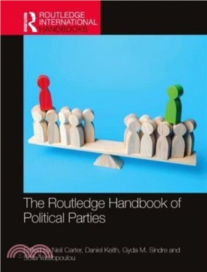 The Routledge Handbook of Political Parties