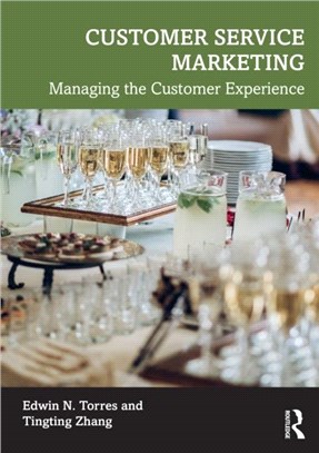 Customer Service Marketing：Managing the Customer Experience