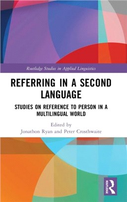 Referring in a Second Language：Studies on Reference to Person in a Multilingual World