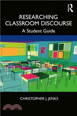 Researching Classroom Discourse：A Student Guide