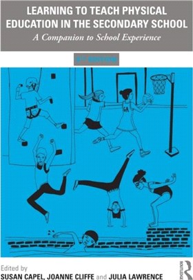 Learning to Teach Physical Education in the Secondary School：A Companion to School Experience