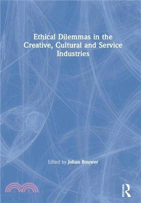 Ethical Dilemmas in the Creative, Cultural and Service Industries