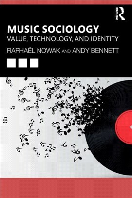 Music Sociology：Value, Technology, and Identity