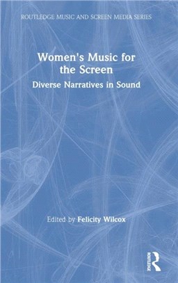 Women's Music for the Screen：Diverse Narratives in Sound