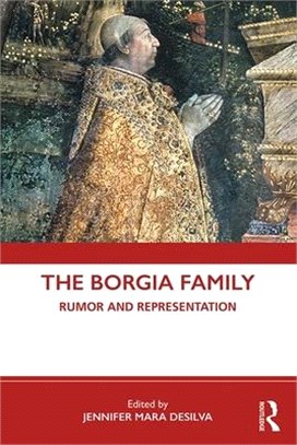 The Borgia Family ― Rumor and Representation