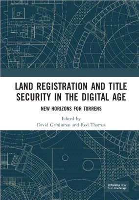 Land Registration and Title Security in the Digital Age：New Horizons for Torrens