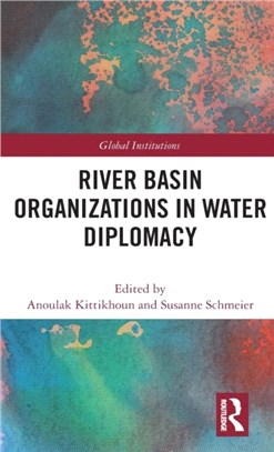 River Basin Organizations in Water Diplomacy