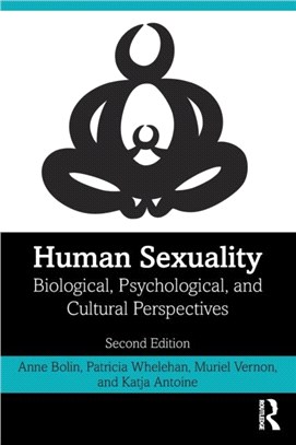 Human Sexuality：Biological, Psychological, and Cultural Perspectives