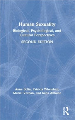 Human Sexuality：Biological, Psychological, and Cultural Perspectives