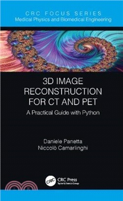 3D Image Reconstruction for CT and PET：A Practical Guide with Python
