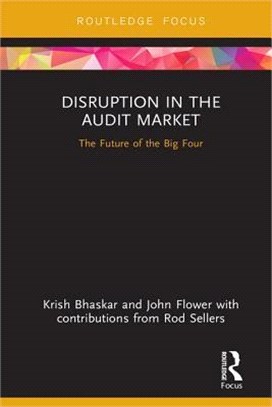 Disruption in the Audit Market ― The Future of the Big Four