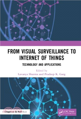 From Visual Surveillance to Internet of Things：Technology and Applications