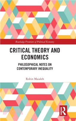 Critical Theory and Economics：Philosophical Notes on Contemporary Inequality