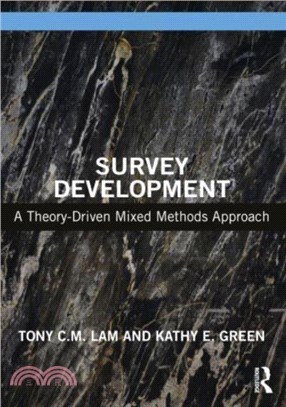 Survey Development：A Theory-Driven Mixed Methods Approach