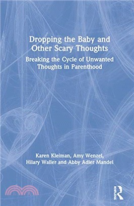 Dropping the Baby and Other Scary Thoughts：Breaking the Cycle of Unwanted Thoughts in Parenthood